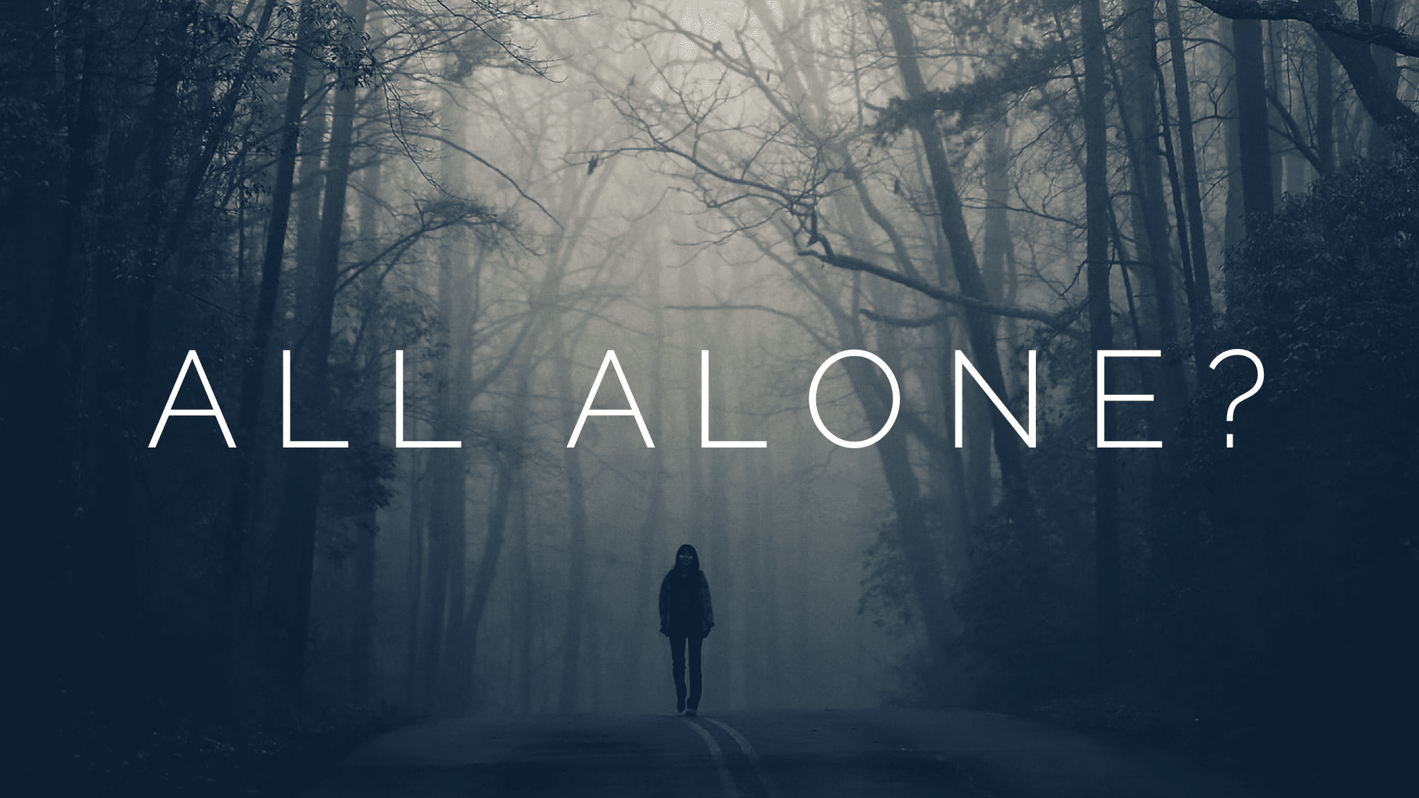 All Alone? – Anchored Tribe